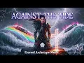 Download Lagu Against the Tide (EAM) - Confessions in Agony | Symphonic Power Metal + Rap-Metal #withintemptation