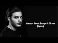 Alesso Sweet Escape ft Sirena lyrics]