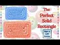 How to Crochet Perfect Solid Granny Rectangle Right Left Hand Tutorial