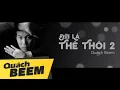 Download Lagu Đời Là Thế Thôi 2 (Lyrics) I Quách Beem I Bởi vì Cuộc Sống nó không giống như Cuộc Đời