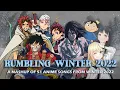 RUMBLING WINTER 2022 - A Mashup of 51 Songs from the Winter 2022 Season