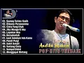 Download Lagu Kumpulan Lagu Andika Mahesa Terbaik 2025 Enak Didengar - Lagu Pop Indonesia Terpopuler Saat Ini
