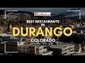 Best Restaurants in Durango Colorado Stufftodo us
