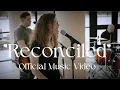 Download Lagu Alex \u0026 Rachel Inman - Reconciled (Official Music Video)