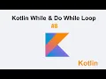 Kotlin While Do While Loop Tutorial Muhammad Waqas