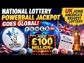 National Lottery Powerball Jackpot Goes Global UK s New Powerball-Style Lottery Explained