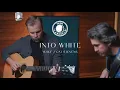 The Bros. Landreth • Into White (Yusuf/Cat Stevens)