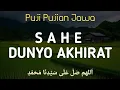 Download Lagu SAHE DUNYO AKHERAT || Puji Pujian Jawa 