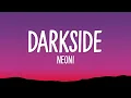 Neoni - DARKSIDE (Lyrics)