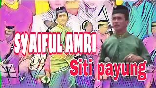 Download Syaiful Amri - Siti payung MP3