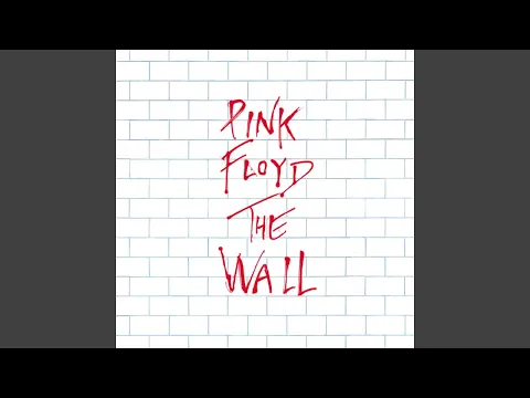 Download MP3 Pink Floyd · Another Brick In The Wall (Parts I-II-III)