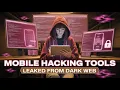 10 Secret Mobile Hacking Tools Leaked From The Dark Web