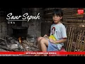 Download Lagu SAUR SEPUH - UNA [Official BM]