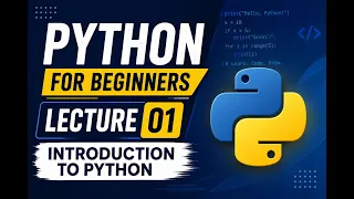 Python for Beginners - Introduction to Python Lecture 01