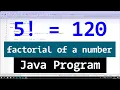 Java Program to find the Factorial of a Number using For Loop