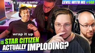 Did Star Citizen Just Implode? Level With Me Ep. 148