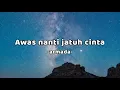 Download Lagu armada - awas nanti jatuh cinta (lirik)