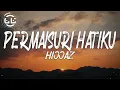 Download Lagu Hijjaz - Permaisuri Hatiku (Lyrics)