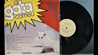 A GATA COMEU - Nacional - (1985)