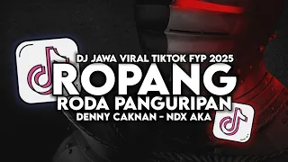 dj ropang roda panguripan denny caknan terbaru full song viral tiktok