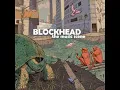 Blockhead   It's Raining Clouds