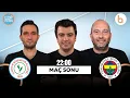 Lagu Rizespor - Fenerbahçe Maç Sonu | Bışar Özbey, Gökhan Dinç ve Samet Süner