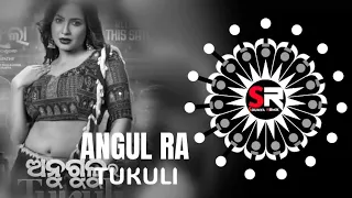 angul ra tukuli tapori edm mix dj bapi angul x dj rocky x dj soumya remix 
