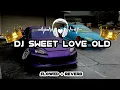 Download Lagu DJ SWEET LOVE OLD ( slowed+ reverb )