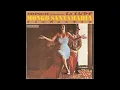 Mongo Santamaria & La Lupe - Oye Este Guaguanco