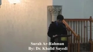 Download Surat Ar Rahman by Dr. Khalid Sayedi سورة الرحمن بصوت د. خالد سيدي MP3