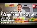 Download Lagu 🔴 Johann Lafer zaubert dir das perfekte 3-Gänge-Menü in Corona-Zeiten