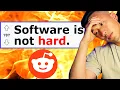 Responding to Reddit s Software Career Hot Takes