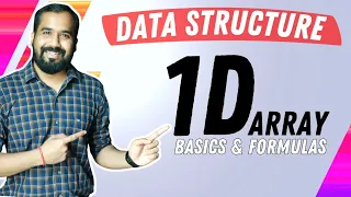 1D Array Basics and Formulas Explained in Hindi l Data Structure Series