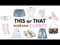 Build Your DREAM CLOSET THIS or THAT