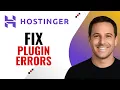 How to Fix Plugin Errors on Hostinger WordPress Step-by-Step Guide