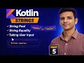 Strings in Kotlin Strings String Pool Equality User Input Explained Part 5 Kotlin Tutorial