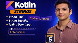 Strings in Kotlin Strings String Pool Equality User Input Explained Part 5 Kotlin Tutorial