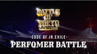 Download 【2023】BATTLE OF TOKYO ～CODE OF Jr.EXILE～／PERFORMER BATTLE MP3