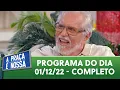 Download Lagu A Praça É Nossa (01/12/22) | Programa Completo