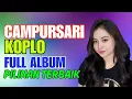 Download Lagu FULL GAYENG TENAN LUR ALBUM PILIHAN TERBAIK CAMPURSARI POP JAWA KOPLO TOMBO NGANTUK PENAK TENAN