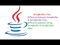 Session - 19 StringBuilder class in Java Difference between String StringBuffer and StringBuilder