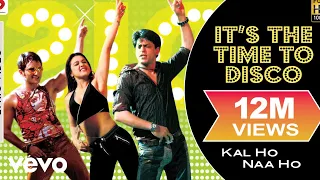 Download It's The Time To Disco Lyric Video - Kal Ho Naa Ho|Shah Rukh Khan|Saif Ali|Preity|Shaan MP3