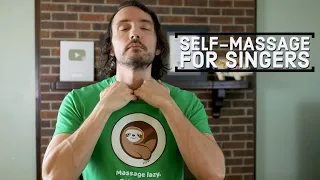 Self-massage for Singers Myofascial Release for Throat Tightness