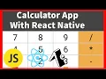 How To Make a Calculator App With React Native React Native For Beginners