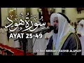 Download Lagu Emotional recitation Syekh Mishary Rashid Alafasy || Qs. Hud : 25 - 49