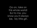 My little girl - Tim McGraw (Lyrics)