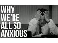 Download Lagu Why We're All So Anxious