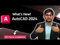 What s new in AutoCAD 2024 New Updates Features
