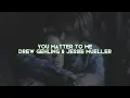 you matter to me [drew gehling & jessie mueller] — edit audio