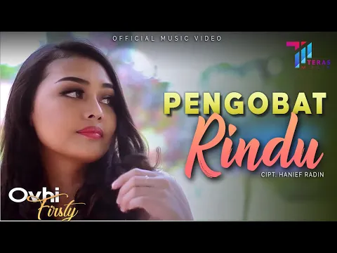 Download MP3 Ovhi Firsty - PENGOBAT RINDU [ Official Music Video ]